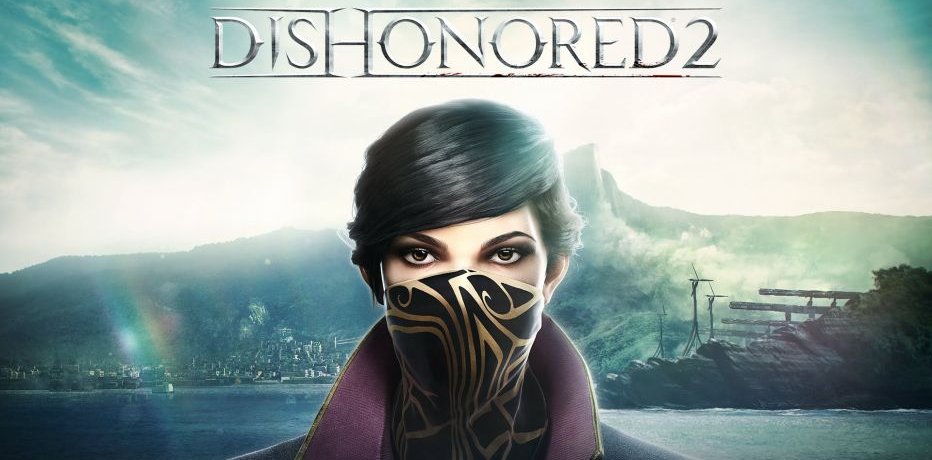 Dishonored 2 будет под защитой Denuvo