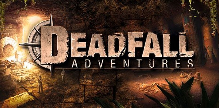   Deadfall Adventures