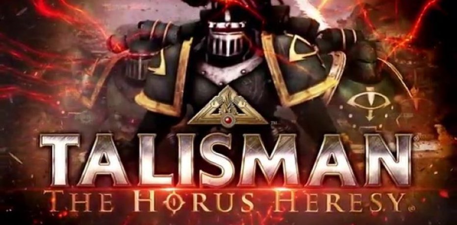 Talisman: The Horus Heresy — настольная игра по вселенной Warhammer