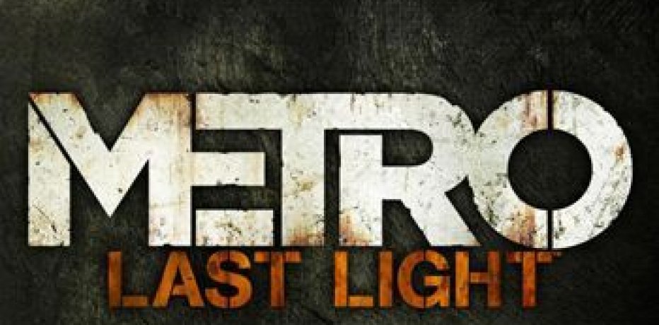    Metro: Last Light
