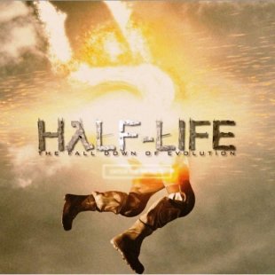   Half-Life: The Fall Down Of Evolution