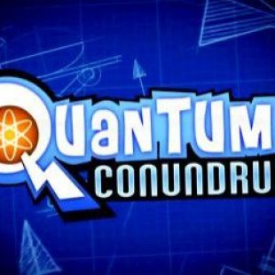    Quantum Conundrum