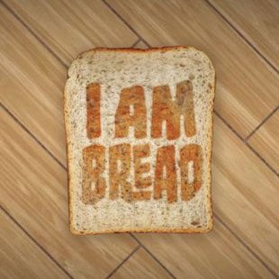 I am Bread -  