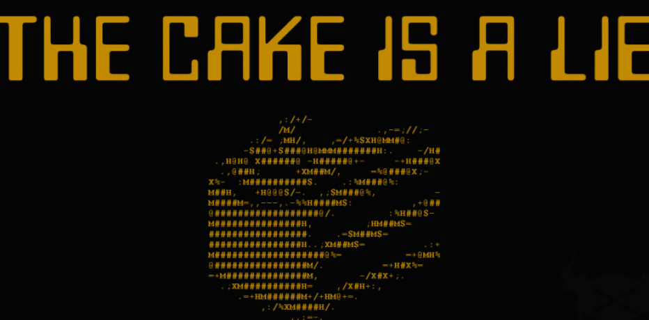 The cake is a lie!    