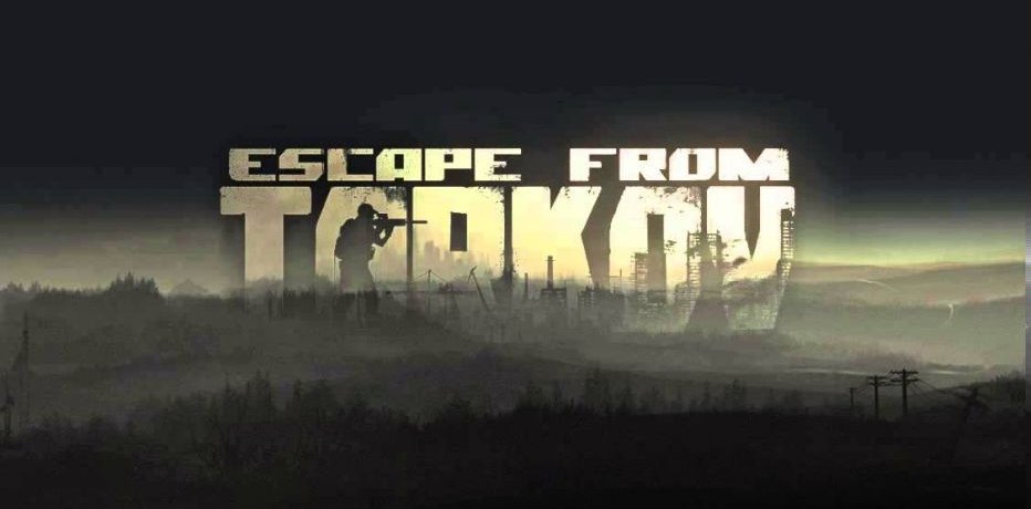 Escape from Tarkov -    