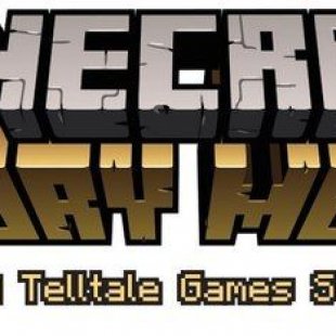   Minecraft  Telltale Games?